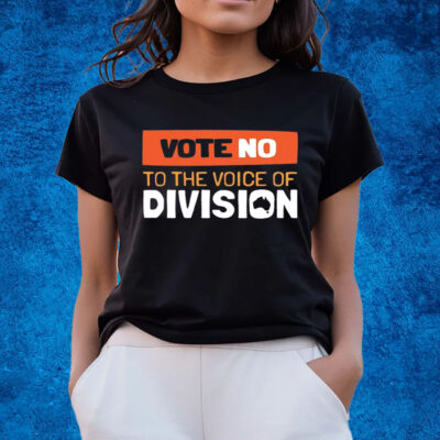 Nyunggai Vote No To The Voice Of Division Shirts