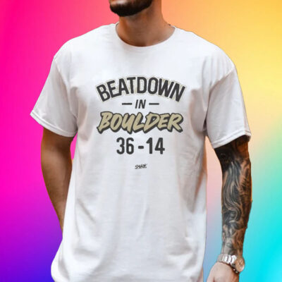 Official Colorado Buffaloes Beatdown In Boulder T-Shirt