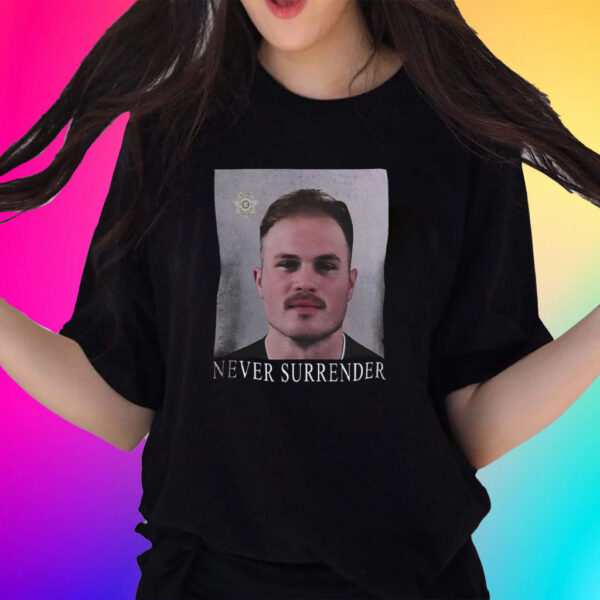 Official Never Surrender Zach Bryann Mugshot Shirts