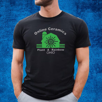 Online Ceramics Plant A Rainbow Ohio Shirt