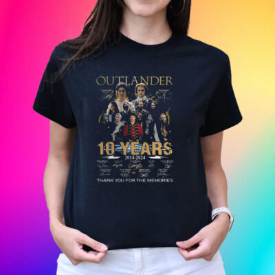 Outlander 10 Years 2014 2024 Memories T-Shirt Hoodie