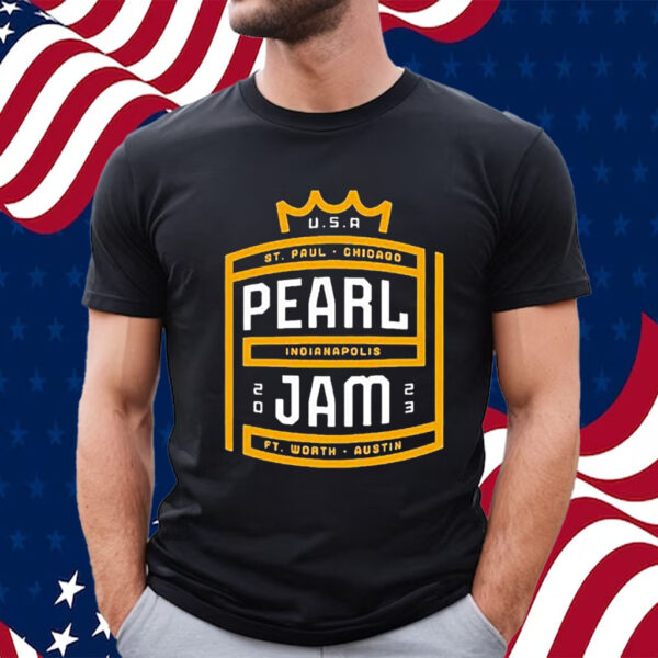 Pearl Jam Tour 2023 St Paul Chicago Indianapolis And Ft Worth T-Shirt