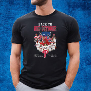 Philadelphia Phillies Back To Red October T Shirt