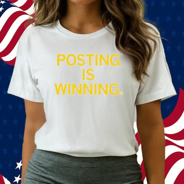 Posting Is Winning-Unisex T-Shirts