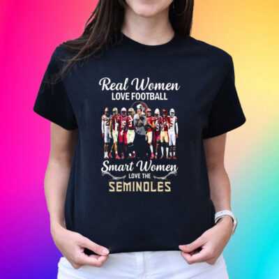 Real Women Love Football Smart Women Love The Seminoles Unisex T-Shirts