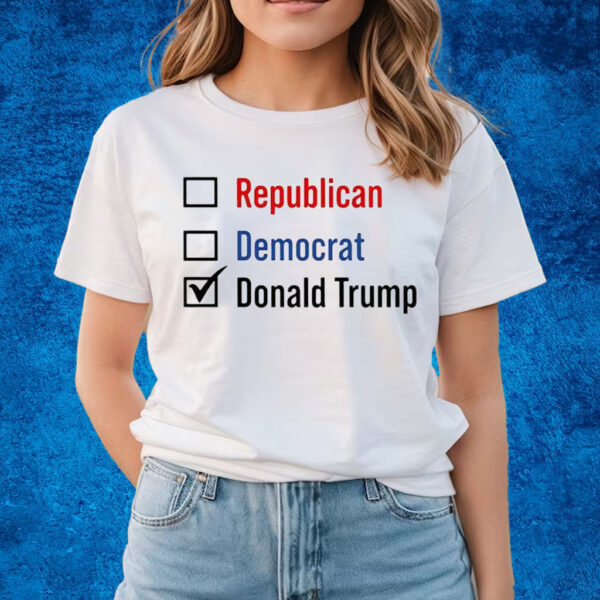 Republican Democrat Donald Trump Shirts