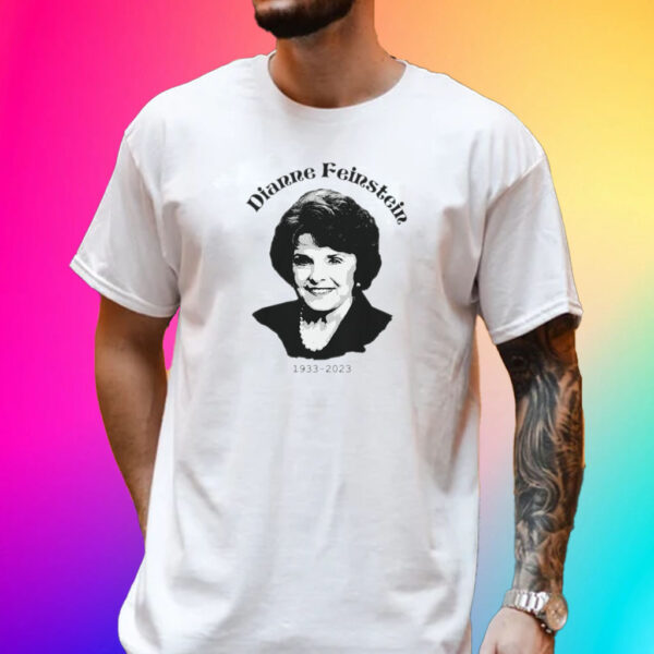 Rip Dianne Feinstein Shirt Dianne Feinstein California Senator 1933-2023 Shirt