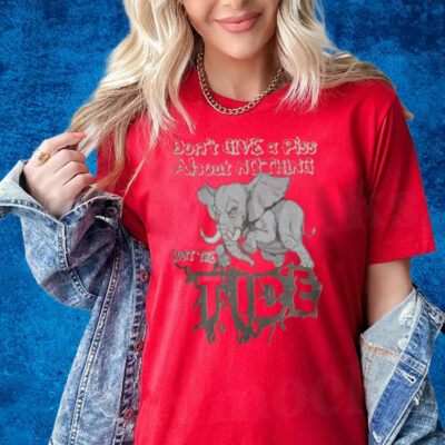 Roll tide Willie Don’t Give A Piss About Nothing But The Tide T-Shirts