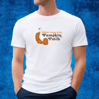 Silliest Goose At The Pumpkin Patch Shirt