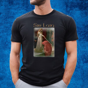 Sir Loin Steak Shirt