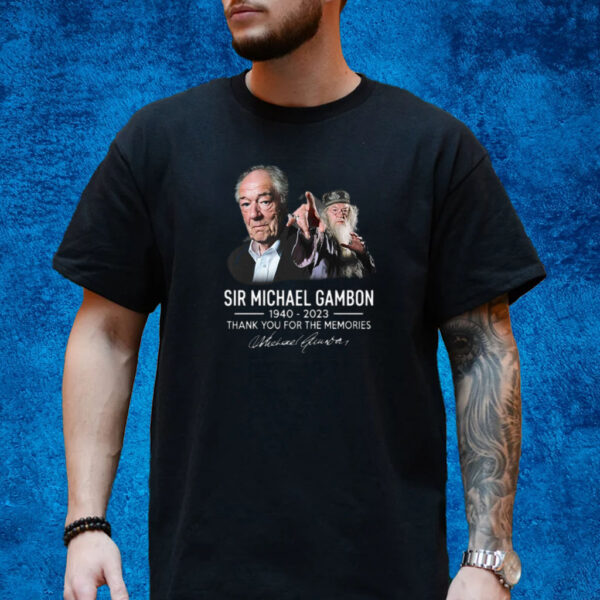 Sir Michael John Gambon 1940 – 2023 Thank You For The Memories T-Shirt