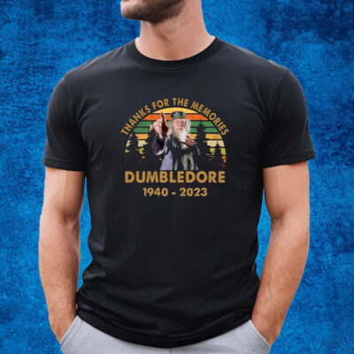 Thanks For The Memories Dumbledore 1940-2023 Shirt