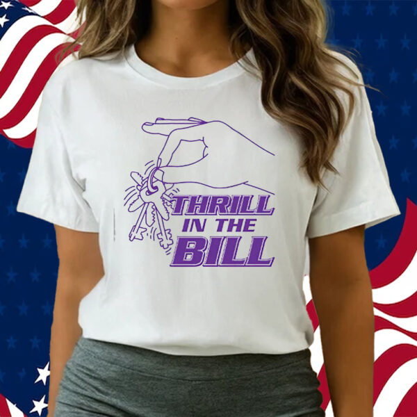 Thrill In The B Chicks University Shirts