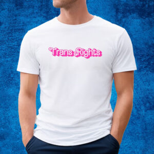 Trans Rights Barbie-Unisex T-Shirt