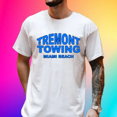 Tremont Towing Miami Beach Unisex Shirt