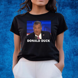 Trump Called Donald Duck By Chris Christie T-Shirts