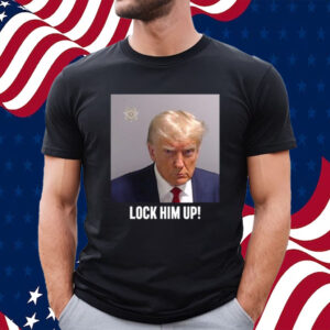 Trump Mugshot Lock Him Up Shirt-Unisex T-Shirt