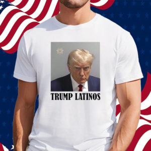 Trump mugshot latinos T-shirt