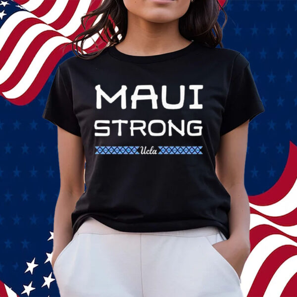 Ucla Maui Strong Shirts