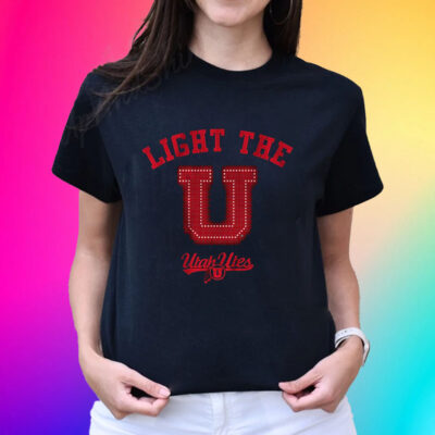 Utah Utes Light The U Hot Shirts