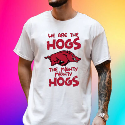 We Are The Hogs The Mighty Mighty Hogs Unisex T-Shirt