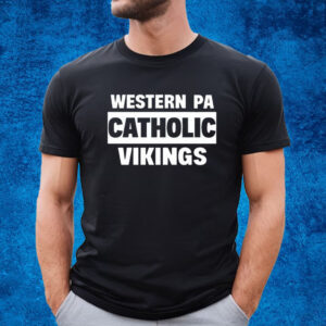 Western Pa Catholic Vikings Shirt