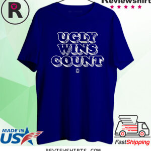 Ugly Wins Count Merch T-Shirt