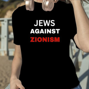 Jews Against Zionism Shirt