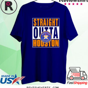 Best Straight Outta Houston Astros Shirt