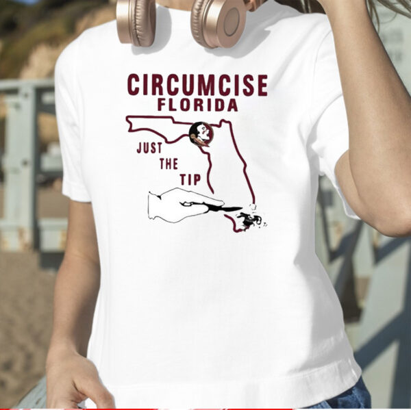 Seminoles Circumcise Florida Just The Tip T Shirt