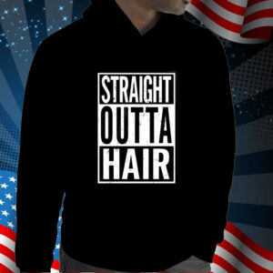 Straight Outta Hair Shirt