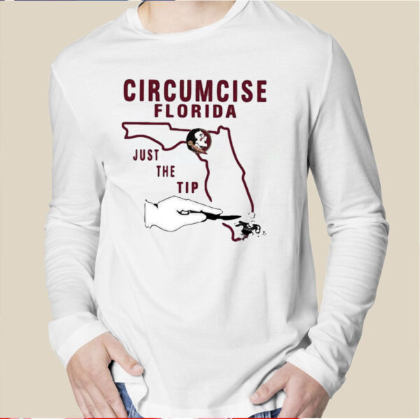 Seminoles Circumcise Florida Just The Tip T Shirt