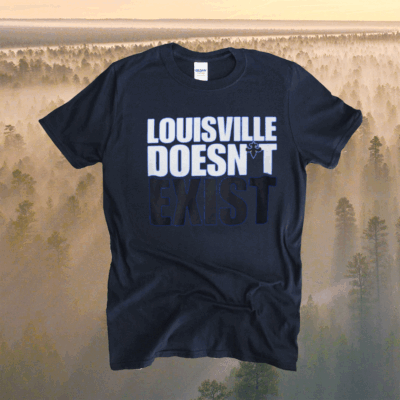 Official Aaron Bradshaw Louisville Doesn’t Exist Shirt