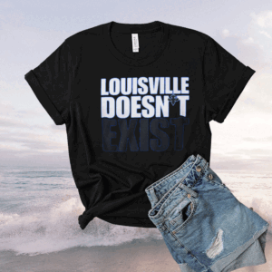 Official Aaron Bradshaw Louisville Doesn’t Exist Shirt