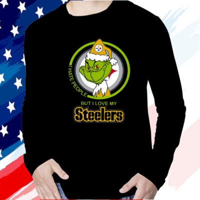 Pittsburgh Steelers I Hate People But I Love My Steeler Grinch Shirt