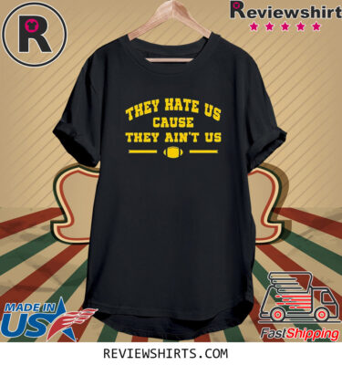 Dave Portnoy They Hate Us Cause They Aint Us Shirts