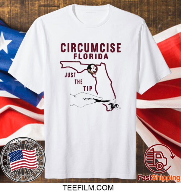 Official Circumcise Florida Just The Tip Shirt