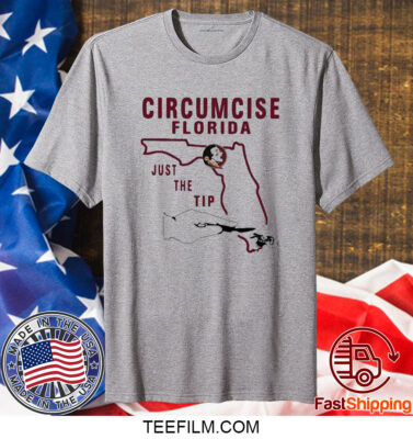 Official Circumcise Florida Just The Tip Shirt