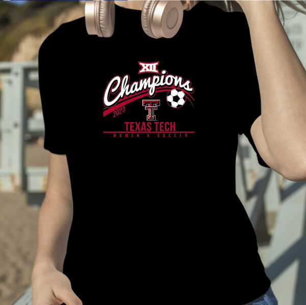 Texas Tech Red Raiders 2023 Big 12 Women’s Soccer Regular Season Champions TShirt