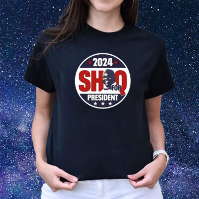 2024 Shaq For President T-Shirts