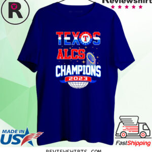 Texas Rangers ALCS Champions 2023 Shirt