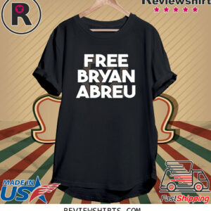 Free Bryan Abreu T-Shirt