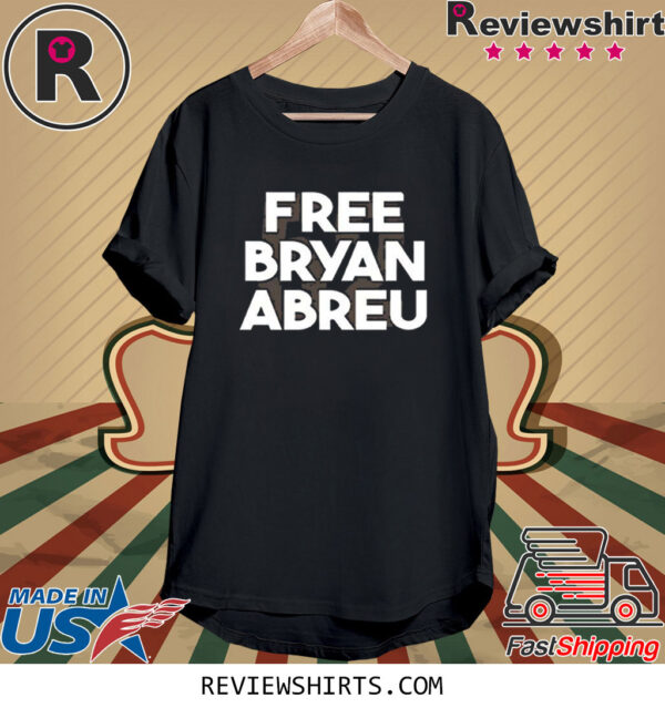 Free Bryan Abreu T-Shirt