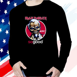 Iron Maiden Kfc So Good Shirt