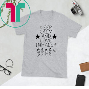 Keep Calm And Love Inhaler TShirt