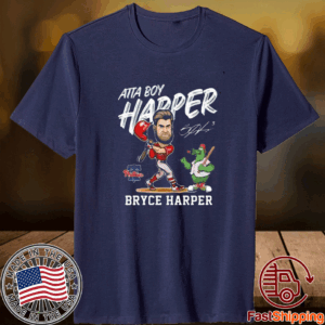 Bryce Harper Philadelphia Phillies Mascot Atta Boy Harper Shirts