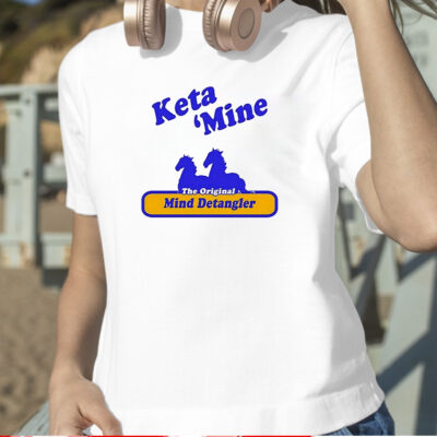 Ketamine The Mind Detangler Shirt