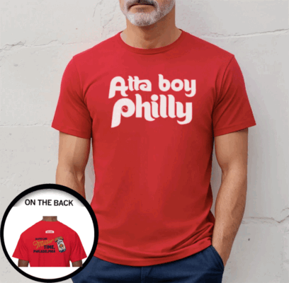 Atta Boy Philly Tasted Like Miller Time Philadelphia Shirt