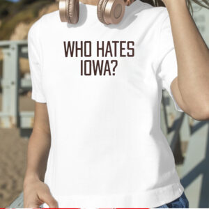 Who Hates Iowa Minnesota Golden Gophers T Shirt