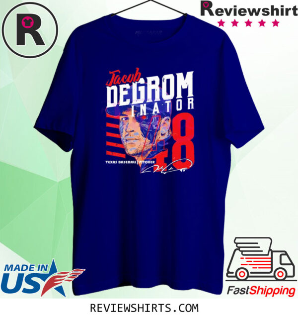 Jacob Degrom Inator Texas Degrominator Machine Signature T Shirt